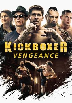 Kickboxer: Vengeance - La vendetta del guerriero (2016)