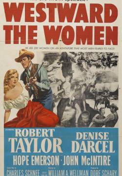Westward the Women - Donne verso l'ignoto (1951)