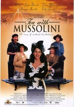 Tea with Mussolini - Un tè con Mussolini (1999)