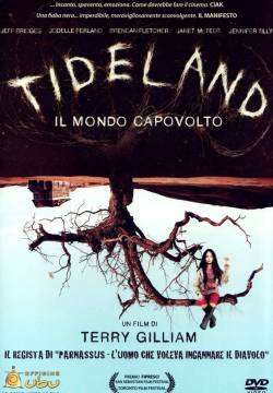 Tideland - Il mondo capovolto (2005)