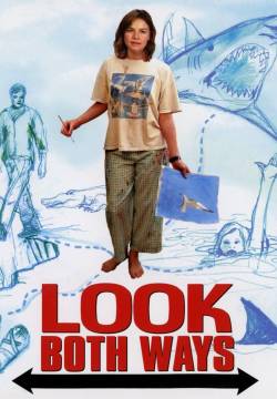 Look Both Ways - Amori e disastri (2005)