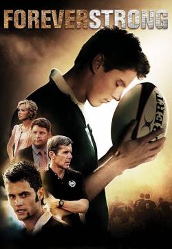 Forever Strong (2008)