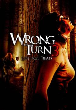 Wrong Turn 3 - Svolta mortale (2009)