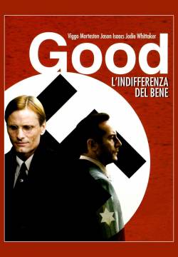 Good: L'indifferenza del bene (2008)
