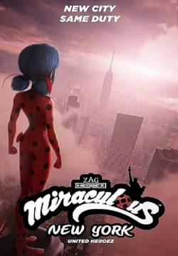 Miraculous World: New York, eroi uniti (2020)