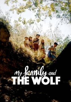 Ma famille et le loup - My Family and the Wolf (2019)