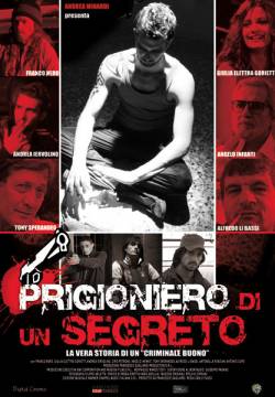 Prigioniero di un segreto (2010)