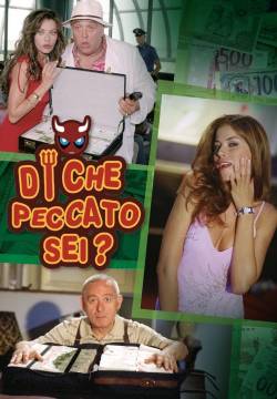 Di Che Peccato Sei? (2007)