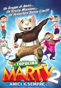 El Ratón Pérez 2 - Il topolino Marty 2: Amici per sempre (2008)