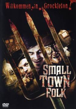 Small Town Folk - La città della morte (2007)